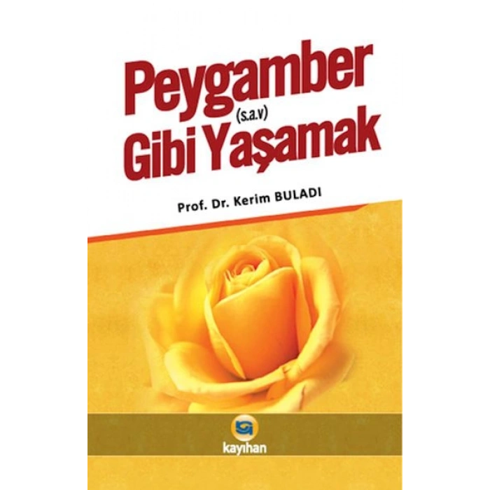 Peygamber (s.a.v.) Gibi Yaşamak