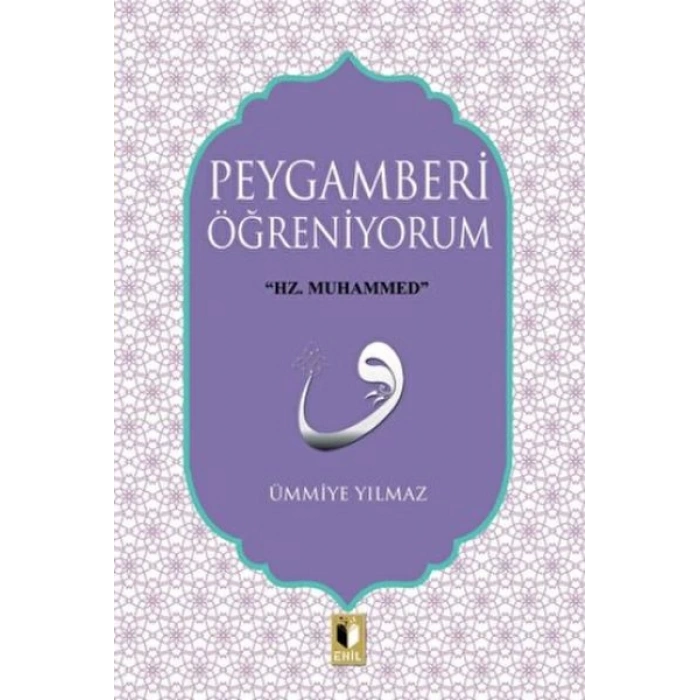 Peygamberi Öğreniyorum