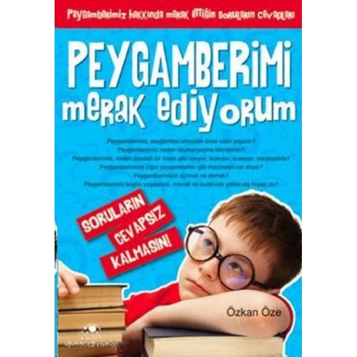 Peygamberimi Merak Ediyorum