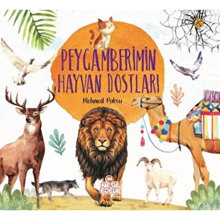 Peygamberimin Hayvan Dostları