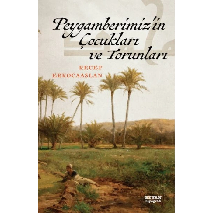 Peygamberimizin Çocukları ve Torunları