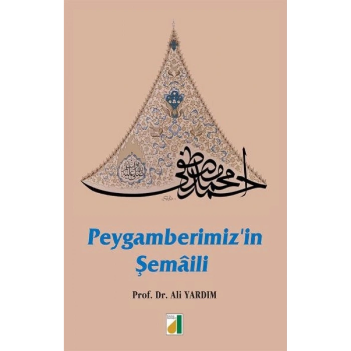 Peygamberimizin Şemaili (Ciltli)