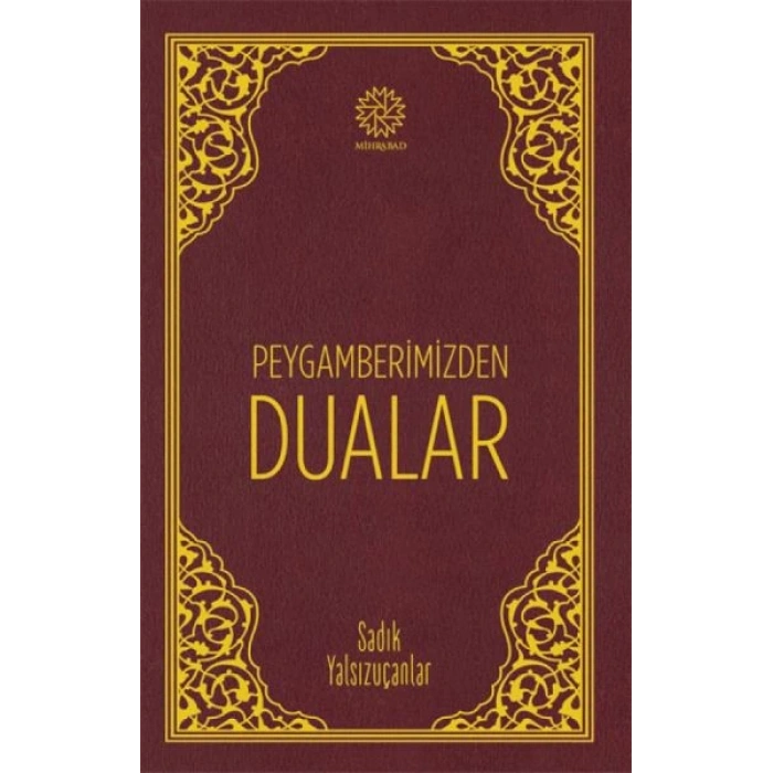 Peygamberimizden Dualar