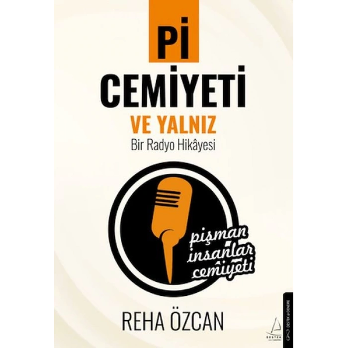 Pi Cemiyeti ve Yalnız Bir Radyo Hikayesi