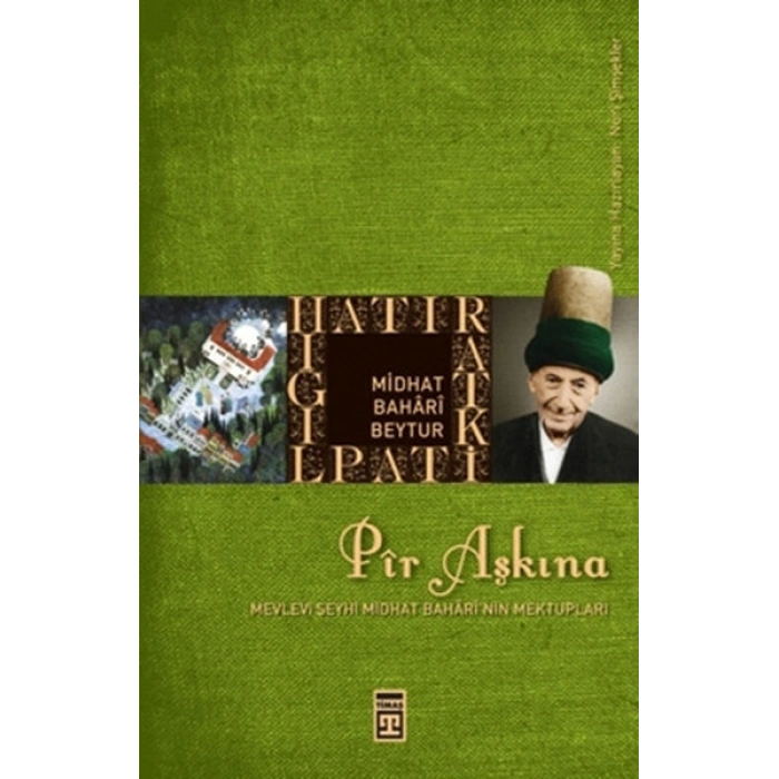 Pir Aşkına - Midhat Bahârî Beytur