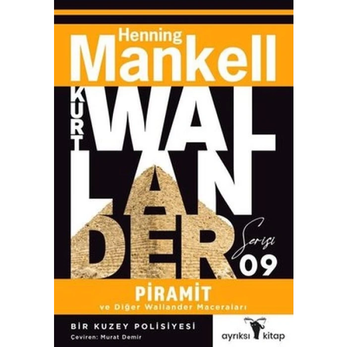 Piramit ve Diğer Wallander Maceraları - Kurt Wallander Serisi