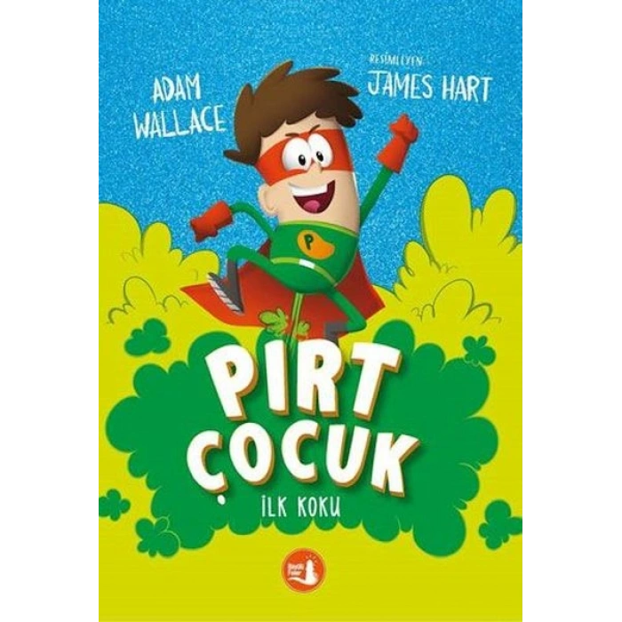Pırt Çocuk 1 - İlk Koku