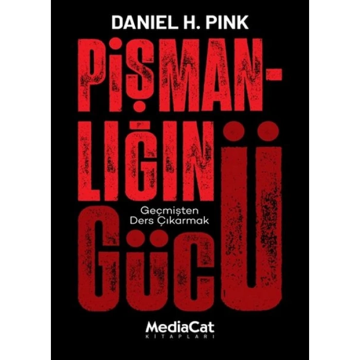 Pişmanlığın Gücü