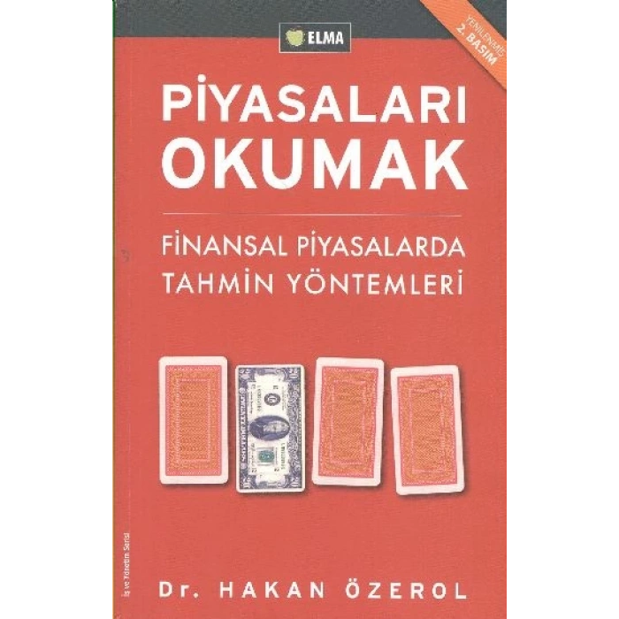 Piyasaları Okumak - Finansal Piyasalarda Tahmin Yöntemleri