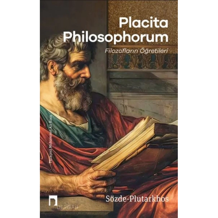 Placıta Phılosophorum Filozofların Öğretileri