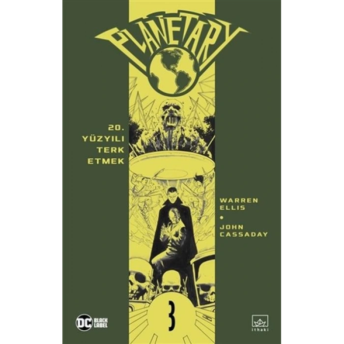 Planetary Cilt 3: 20. Yüzyılı Terk Etmek