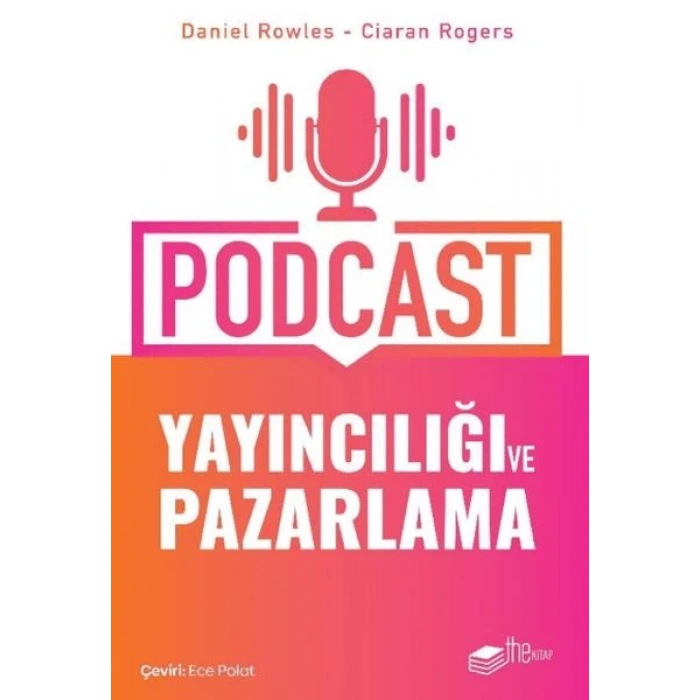 Podcast Yayıncılığı ve Pazarlama