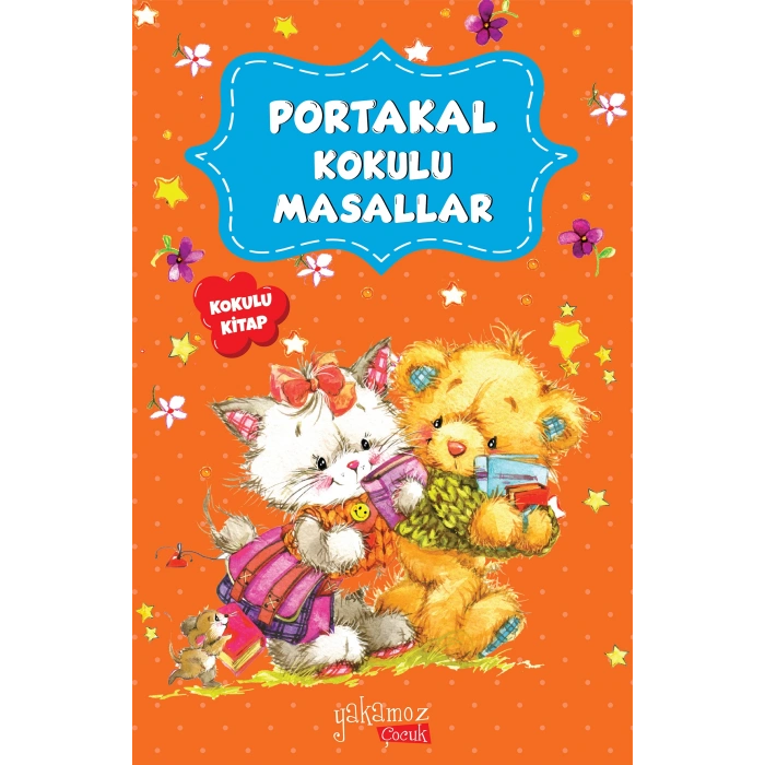 Portakal Kokulu Masallar
