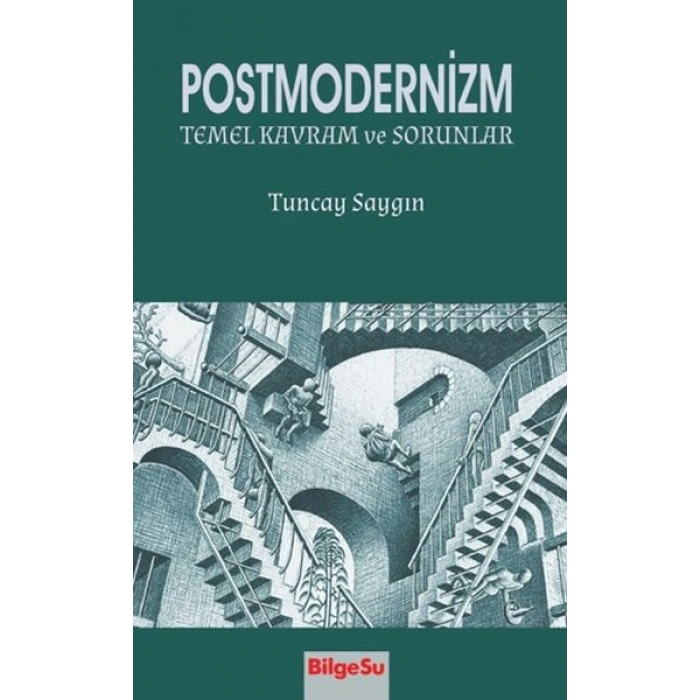 Postmodernizm Temel Kavramlar ve Sorunlar