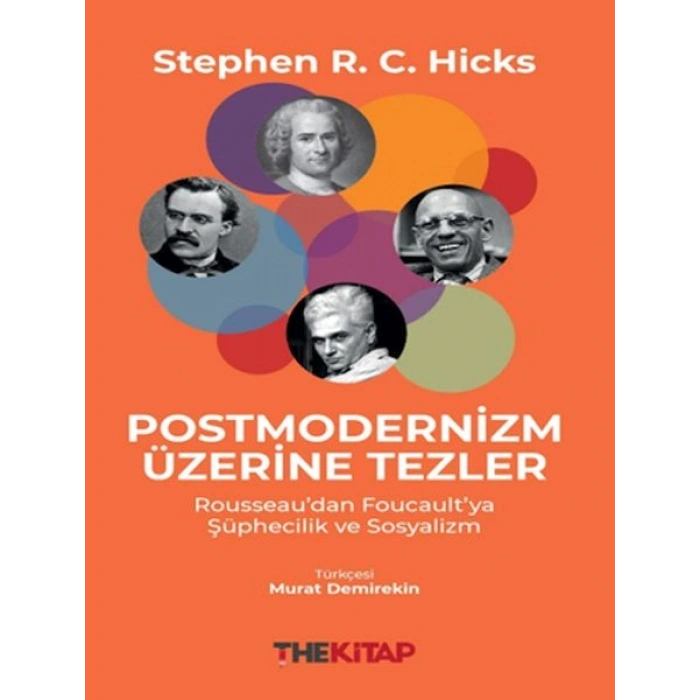 Postmodernizm Üzerine Tezler: Rousseau’dan Foucault’ya Şüphecilik ve Sosyalizm