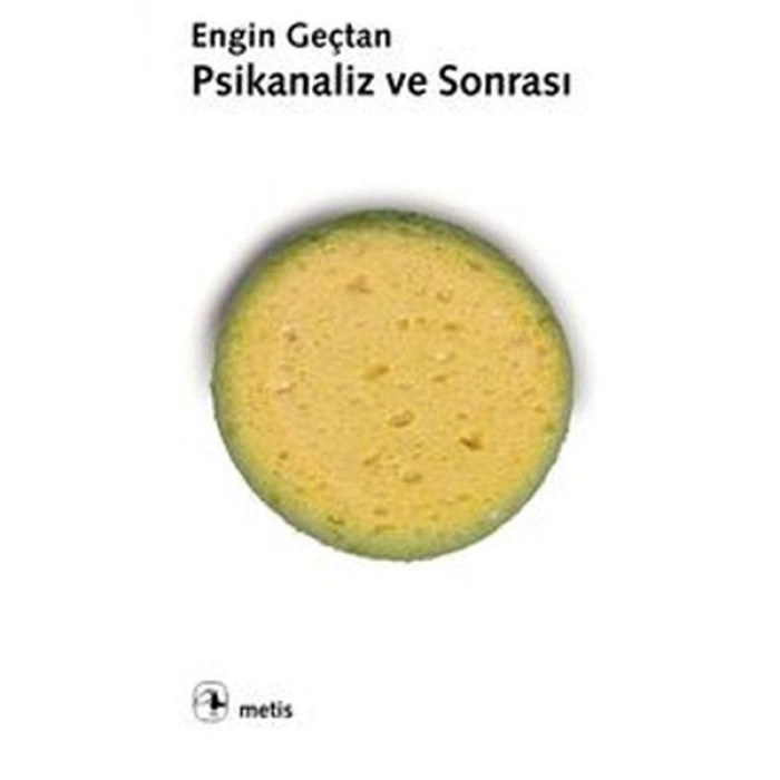 Psikanaliz ve Sonrası