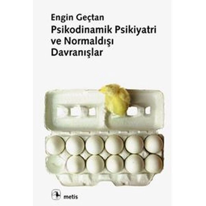 Psikodinamik Psikiyatri ve Normaldışı Davranışlar