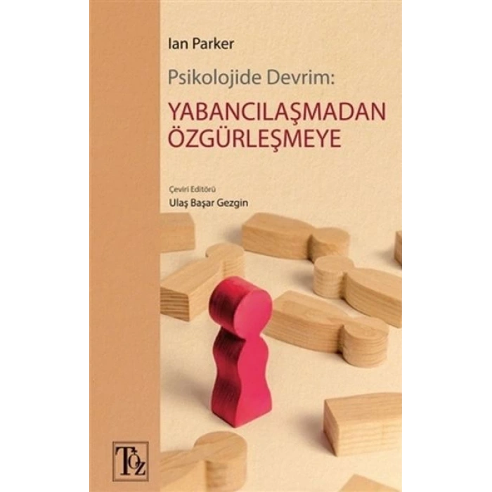 Psikolojide Devrim: Yabancılaşmadan Özgürleşmeye