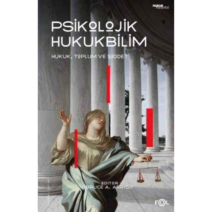 Psikolojik Hukukbilim – Hukuk, Suç ve Toplum