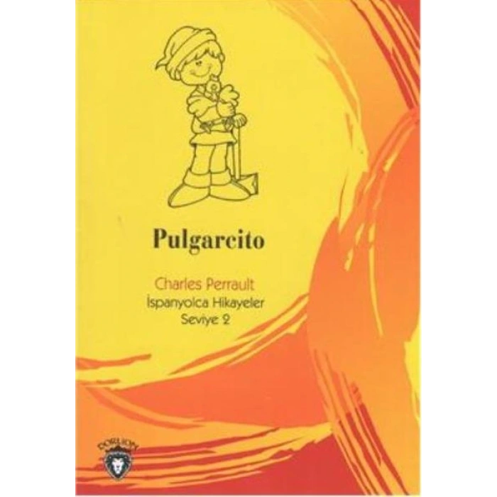 Pulgarcito İspanyolca Hikayeler Seviye 2