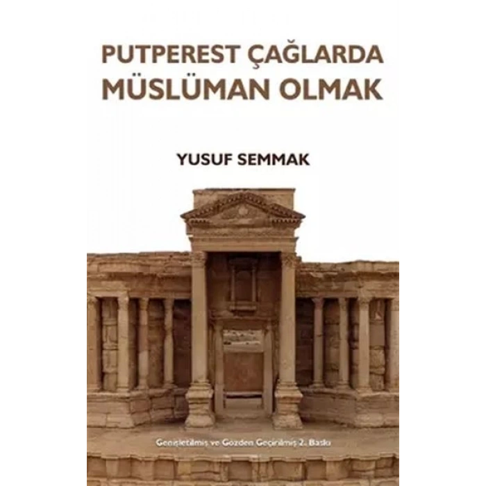 Putperest Çağlarda Müslüman Olmak