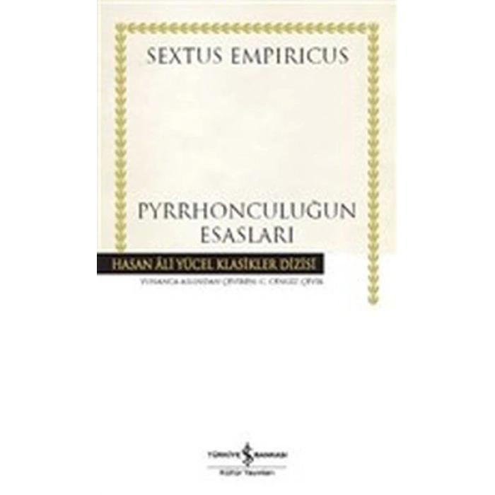 Pyrrhonculuğun Esasları - Ciltsiz