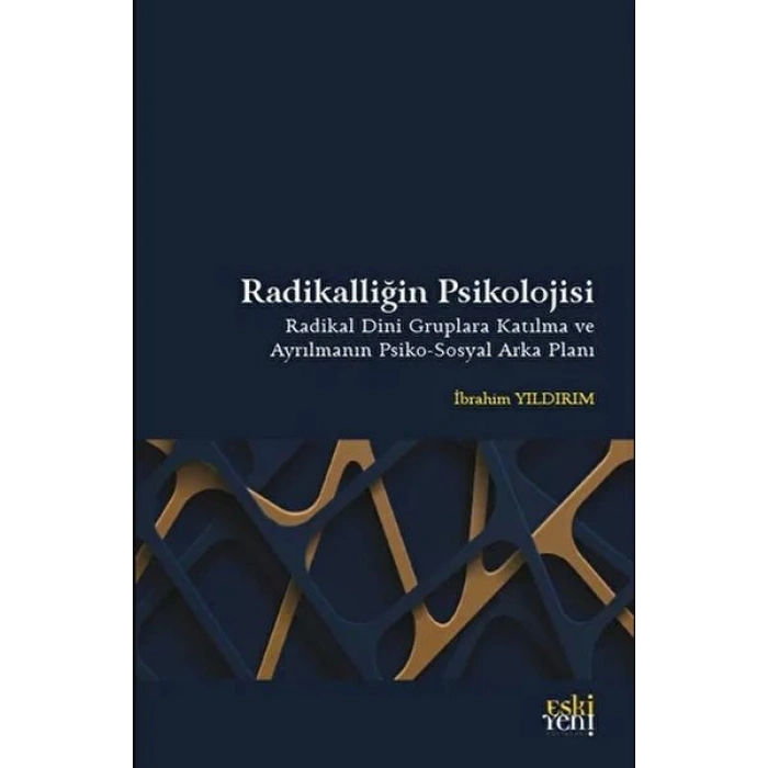 Radikalliğin Psikolojisi