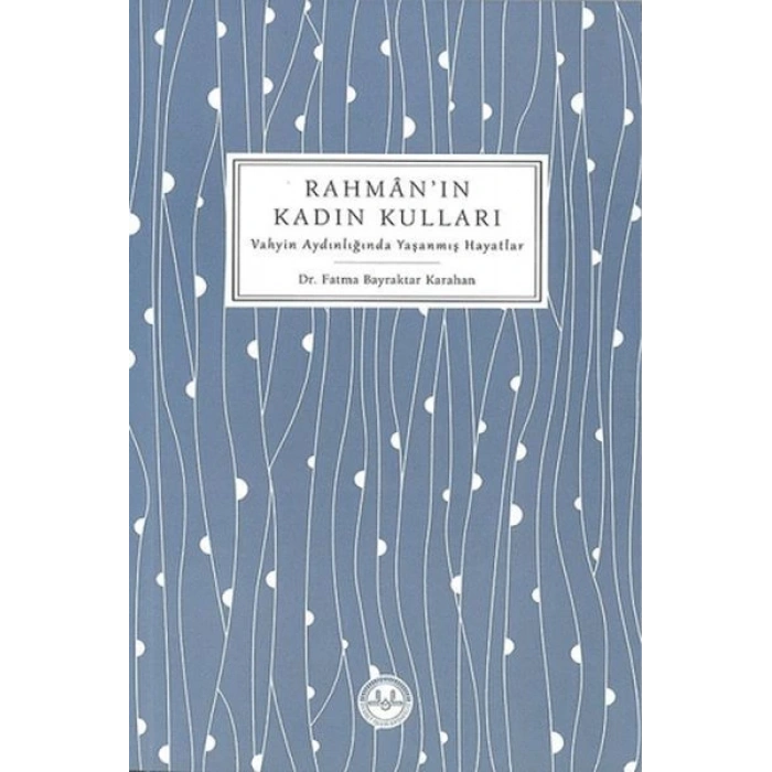 Rahmanın Kadın Kulları