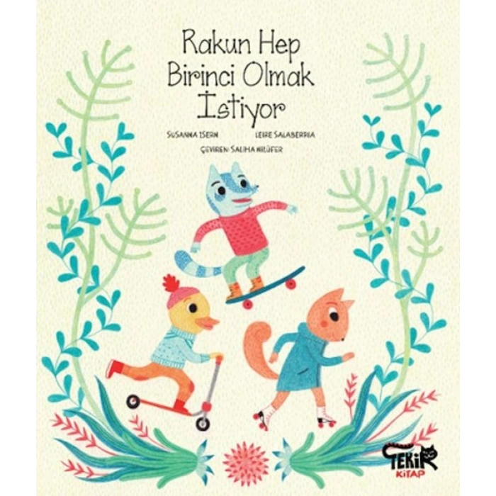 Rakun Hep Birinci Olmak İstiyor