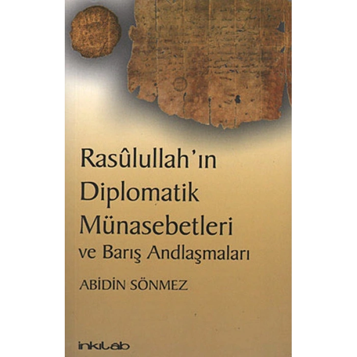 Rasulullahın Diplomatik Münasebetleri
