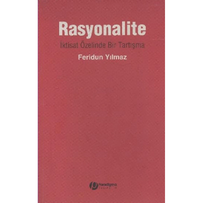 Rasyonalite - İktast Özelinde Bir Tartışma