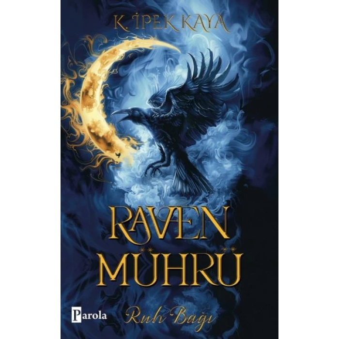 Raven Mührü – Ruh Bağı