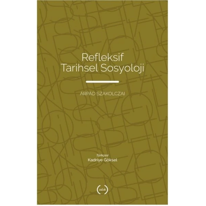 Refleksif Tarihsel Sosyoloji