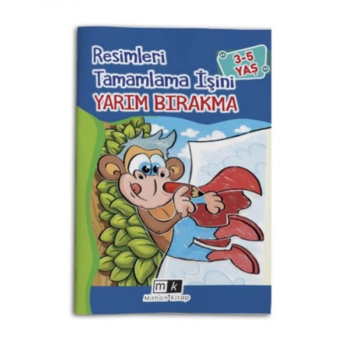 Resimleri Tamamla İşini Yarım Bırakma 3-5 Yaş