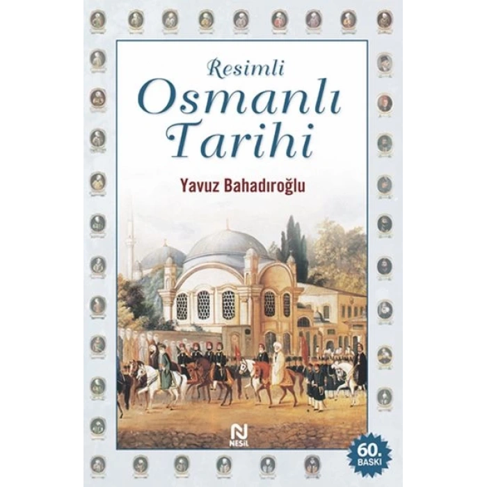Resimli Osmanlı Tarihi
