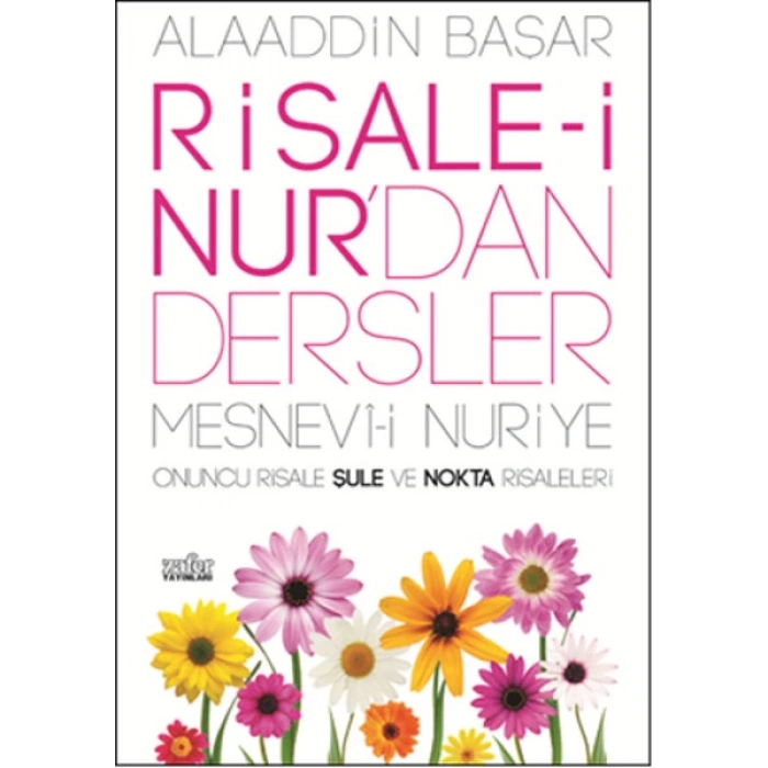 Risale-i Nurdan Dersler Şule ve Nokta Risaleleri