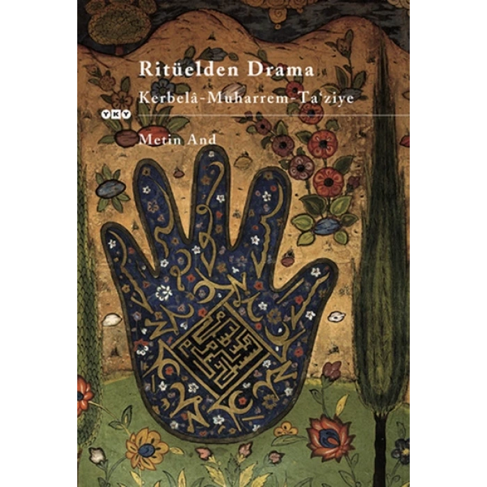 Ritüelden Drama Kerbela - Muharrem - Ta’ ziye