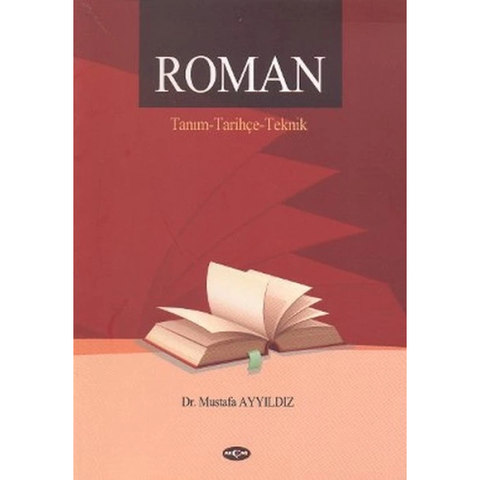Roman / Tanım - Tarihçe - Teknik