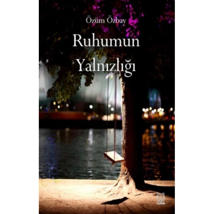 Ruhumun Yalnızlığı