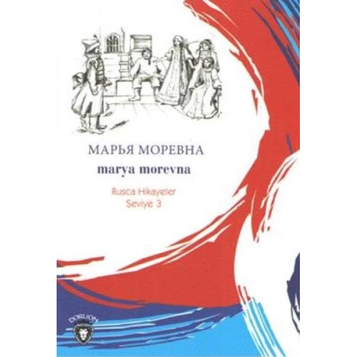 Rusca Hikayeler Seviye 3 - Marya Morevna