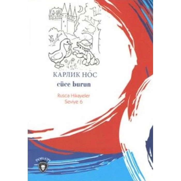 Rusca Hikayeler Seviye 6 - Cüce Burun