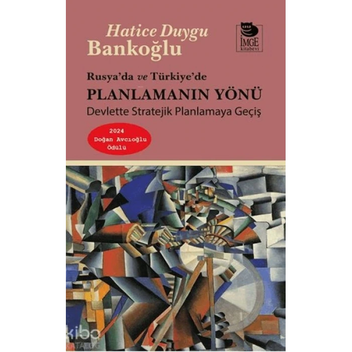 Rusya’da ve Türkiye’de Planlamanın Yönü