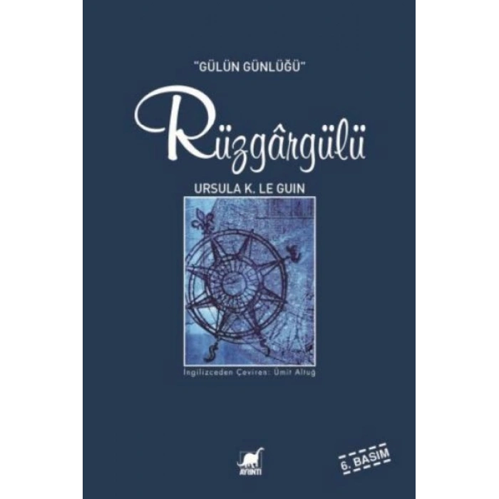 Rüzgargülü (Gülün Günlüğü)