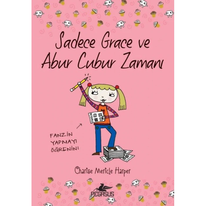 Sadece Grace ve Abur Cubur Zamanı 5. Kitap
