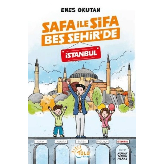 Safa İle Şifa Beş Şehirde İstanbul