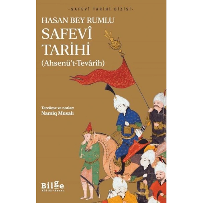 Safevi Tarihi - Ahsenü’t-Tevarih