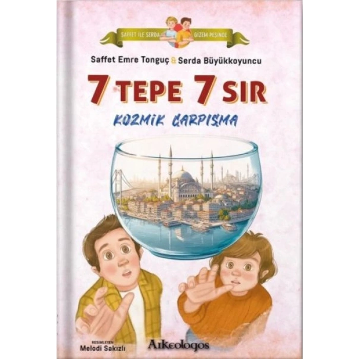 Saffet ile Serda Gizem Peşinde -Kozmik Çarpışma