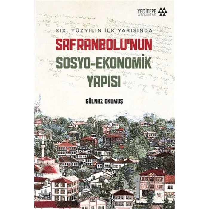 Safranbolu’nun Sosyo-Ekonomik Yapısı