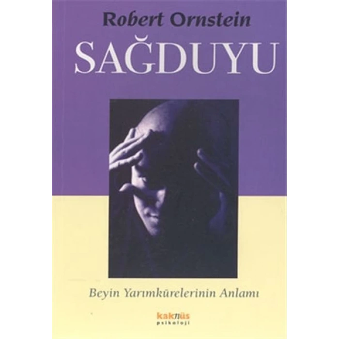 Sağduyu - Beyin Yarımkürelerinin Anlamı