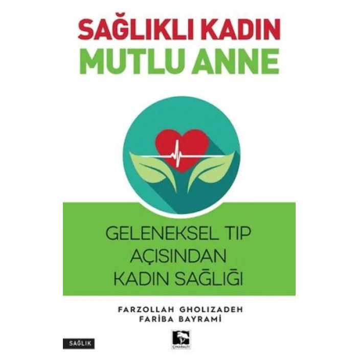 Sağlıklı Kadın Mutlu Anne